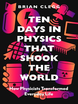 cover image of Ten Days in Physics that Shook the World